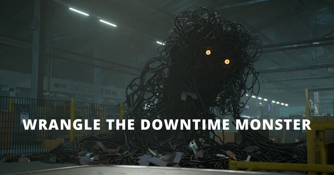 Monster made from cords and cables with glowing eyes haunting a warehouse. Overlaid text reads "wrangle the downtime monster".